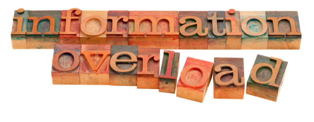 wooden blocks that spell information overload